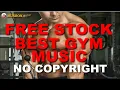 Lagu FREE STOCK BEST MUSIC FOR GYM JEDAG JEDUG GLERR