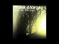 01 Frank Morgan - Listen To The Dawn