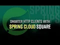 Spring Tips Spring Cloud Square