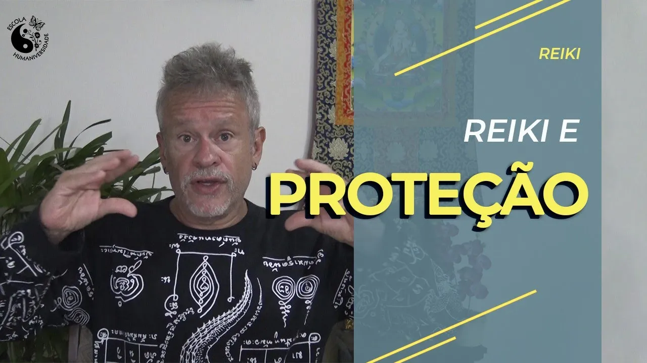 Reiki e Proteção