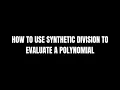 How to Use Synthetic Division to Find the Function Value of a Polynomial