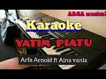 Download Lagu karaoke - yatim piatu || Arnold ft Aina vania