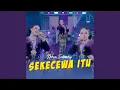Lagu Sekecewa Itu
