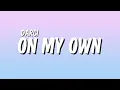 ♪ Darci - On My Own (Lyrics)