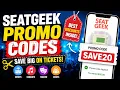 SeatGeek Promo Codes 2026 Don t Buy Tickets Until You Watch This Save Big on Every Ticket