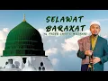 Selawat Barakat 100x Non Stop by Shafiq Mujahid