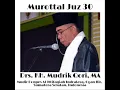 Murottal Al-Quran Juz 30 oleh Drs. KH. Mudrik Qori, MA