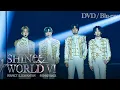 Download Lagu 2024 SHINee WORLD VI [PERFECT ILLUMINATION : SHINee'S BACK] DVD \u0026 Blu-ray Preview