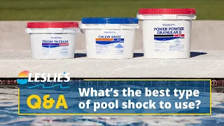Q A What s the Best Type of Pool Shock to Use Leslie s