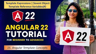 15 Angular 22 Templates Template Reference Variables Expressions event Angular 22 Tutorial