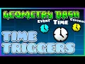 How to use the TIME TRIGGERS Geometry Dash 2 2 Editor Basic Tutorial