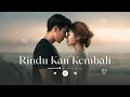 Download Lagu [MV] Rindu Kan Kembali