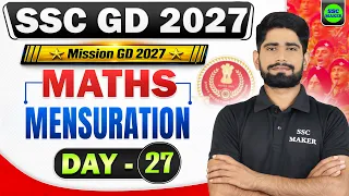 SSC GD 2027 : Maths Class || SSC GD Maths Practice Set || Mensuration Class 01 || SSC MAKER