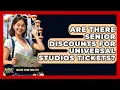 Are There Senior Discounts For Universal Studios Tickets - Insider Theme Park Tips