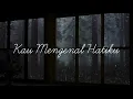 Download Lagu Kau Mengenal Hatiku (Instrumental)