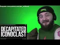 Decapitated - Iconoclast ft Robb Flynn REACTION!!