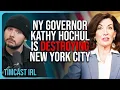 NY Governor Kathy Hochul Is DESTROYING New York City