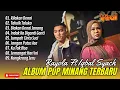 Download Lagu RILAKAN DENAI - RAYOLA FT IQBAL SYACH FULL ALBUM - TAKUIK TALUK0 - LAGU POP MINANG TERBARU 2025