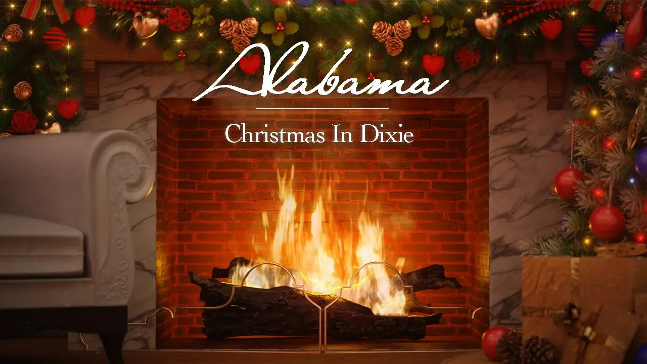 Alabama - Christmas in Dixie (Fireplace Video - Christmas Songs)