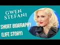 Gwen Stefani - Short Biography Life Story