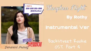 Rothy – Sleepless Night (잠이 오지 않는 밤에) | Backstreet Rookie | OST PART. 4 | Instrumental Ver. |