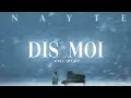 Nayte - Dis-moi (Slowed Reverb)