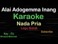 Download Lagu ALAI ADOGEMMA INANG-Lagu Batak |KARAOKE NADA PRIA​⁠ -Male-Cowok-Laki-laki@ucokku