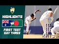 Australia v Bangladesh First Test Day Three