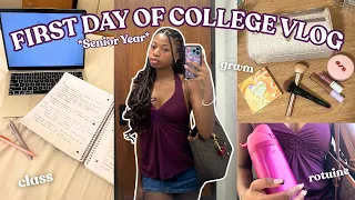 FIRST DAY OF COLLEGE VLOG *Senior Year* grwm, class, college advice