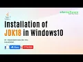 JDK18 installation in Windows JAVA Tutorial Silan Software