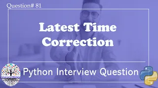 Latest Time Correction Python Interview Questions Data Engineer Interview Question FAANG