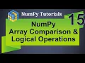 Machine Learning Tutorial Python NumPy 15 Array Comparison Logical Operations