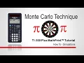 Monte Carlo Technique for estimating PI using the TI-30XPlus MathPrint calculator