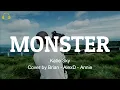 Monster - Katie Sky Cover by Brian - AlexD - Annie (Lyrics)