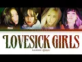 Download Lagu BLACKPINK Lovesick Girls Lyrics (블랙핑크 Lovesick Girls 가사) [Color Coded Lyrics/Han/Rom/Eng]