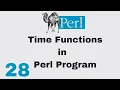 Perl Script Basic Tutorial 28 Time Functions