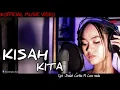 KISAH KITA - INDAH LOVITA // OFFICIAL MUSIC VIDEO