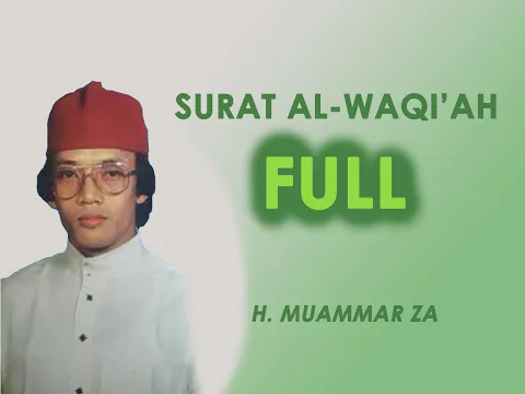 Download MP3 QS  ALWAQI'AH Ayat 1-96 oleh Muammar ZA