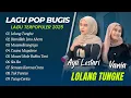 Download Lagu AYU LESTARI - LOLANG TUNGKE | VANIA - BISMILLAH LINO AHERA || POP BUGIS TERPOPULER 2025