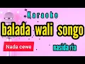Lagu Karaoke BALADA WALI SONGO nasida ria full lirik berjalan nada CEWE