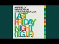 Download Lagu Last Friday Night (T.G.I.F.)