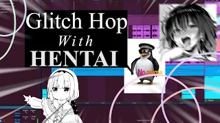 Download Ruining glitch hop with hentai noises MP3