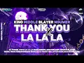 Download Lagu Dj Terbaru || Dj thank you x La la la by Pemuda kedungringin erwe siji generation x Paket balap