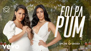 Simone & Simaria - Foi Pá Pum