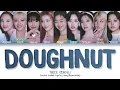Download Lagu TWICE Doughnut Lyrics (트와이스 Doughnut 가사) (Color Coded Lyrics)