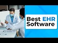 Best EHR Software of 2026 Healthcare Software Series