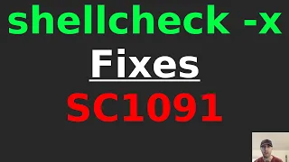 ShellCheck s - x Flag Lets You Source Files without SC1091 Warnings