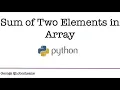 Python Sum of Two Elements in Array
