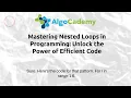 Mastering Nested Loops in Programming Unlock the Power of Efficient Code