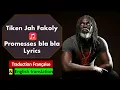 Tiken Jah Fakoly – Promesses bla bla | Lyrics Dioula & Français & English translation |Zanga School